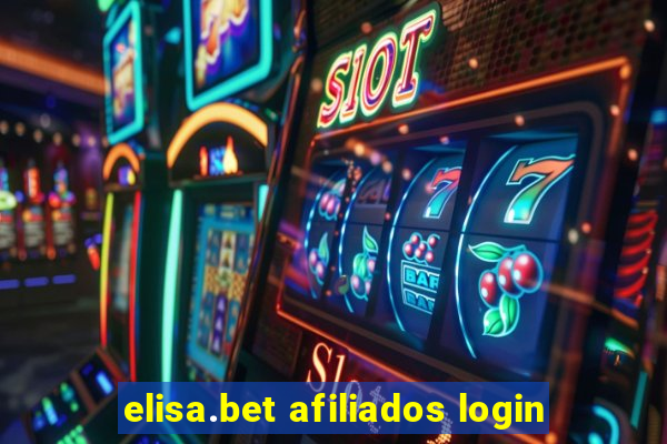 elisa.bet afiliados login